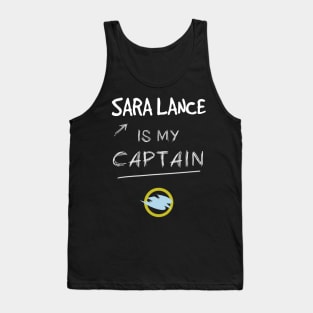 Sara Lance is my Captain Tank Top